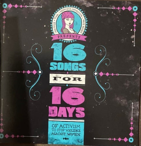 Compilation - 16 Songs For 16 Days (Of Activism To Stop Violence Against Women) (CD)