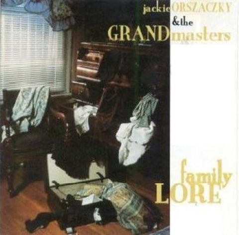 Jackie Orszaczky & The Grandmasters - Family Lore (CD)