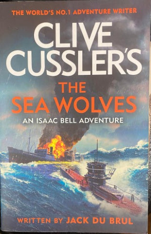 Clive Cussler / Jack Du Brul - The Sea Wolves