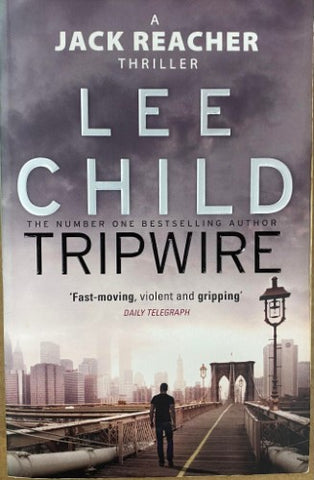 Lee Child - Tripwire : (Jack Reacher 3)