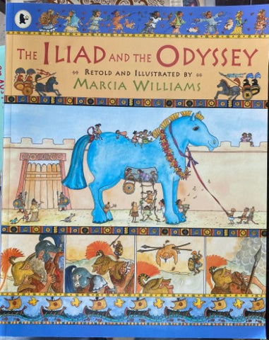 Marcia Williams - The Iliad & The Odyssey