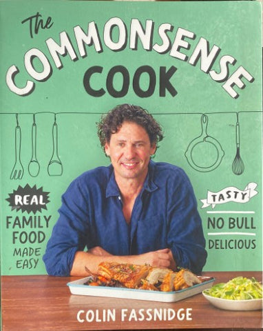 Colin Fassnidge - The Commonsense Cook