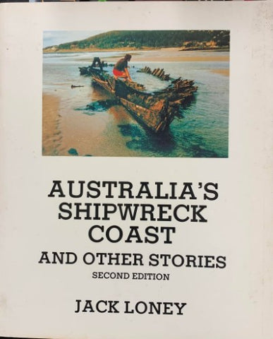 Jack Loney - Australia's Shipwreck Coast and Other Stories