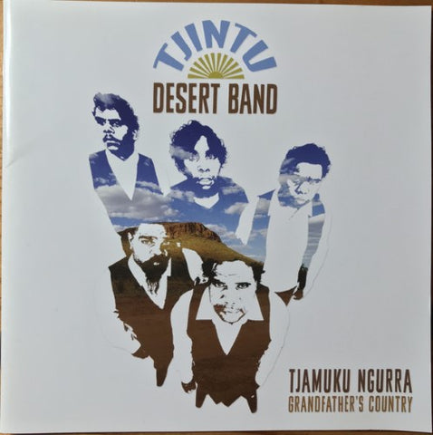 Tjintu Desert Band - Tjamuku Ngurra ' Grandfathers Country' (CD)
