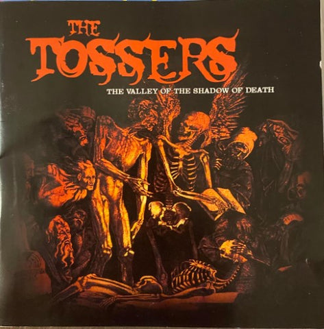 The Tossers - The Valley Of The Shadow Of Death (CD)