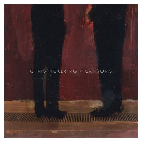 Chris Pickering - Canyons (CD)