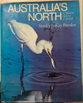 Stanley & Kay Breeden - Australia's North : A Natural History Of Australia (Hardcover)
