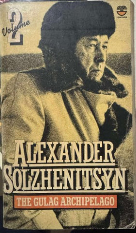 Alexandr Solzhenitsyn - The Gulag Archipelago Volume Two