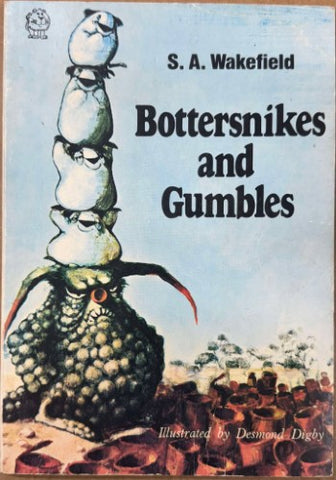 S.A Wakefield - Bottersnikes & Gumbles