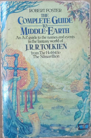 Robert Foster - The Complete Guide To Middle Earth