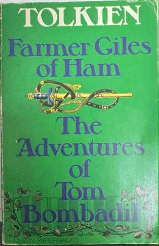 J.R.R Tolkien - Farmer Giles Of Ham / The Adventures Of Tom Bombadil