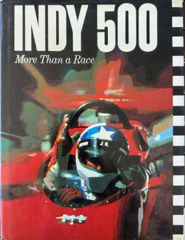 Tom Carnegie - Indy 500 : More Than A Race (Hardcover)