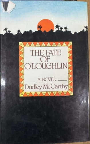 Dudley McCarthy - The Fate Of O'Loughlin (Hardcover)