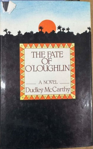 Dudley McCarthy - The Fate Of O'Loughlin (Hardcover)