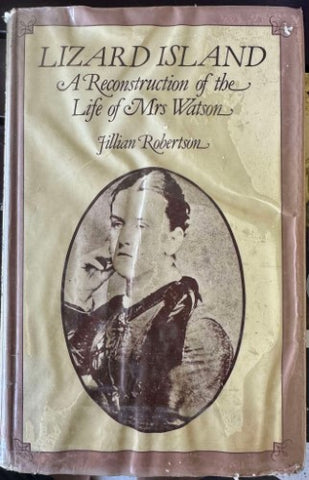 Jillian Robertson - Lizard Island : A Reconstruction Of The Life Of Mrs Watson (Hardcover)