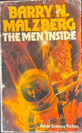 Barry Malzberg - The Men Inside