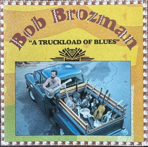 Bob Brozman - A Truckload Of Blues (CD)