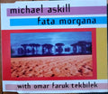 Michael Askill & Omar Faruk Tekbilek - Fata Morgana (CD)