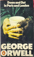 George Orwell - Down & Out In Paris And London