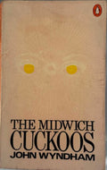 John Wyndham - The Midwich Cuckoos