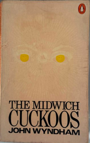John Wyndham - The Midwich Cuckoos