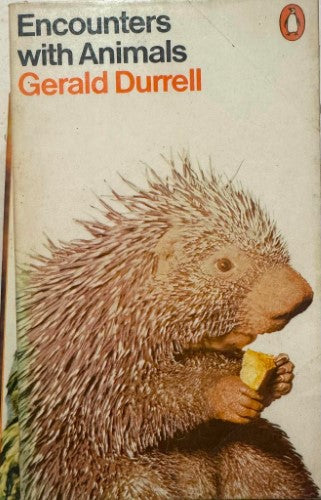 Gerald Durrell - Encounters With Animals