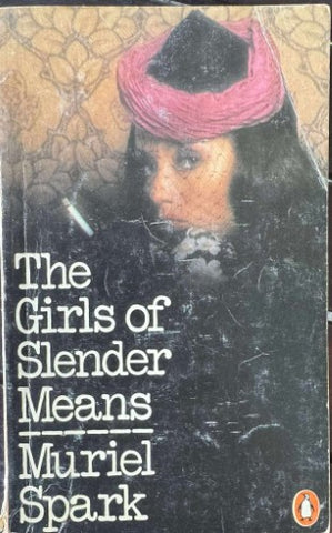 Muriel Spark - The Girls Of Slender Means