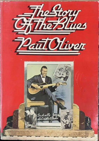 Paul Oliver - The Story Of The Blues