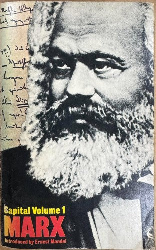 Karl Marx - Capital : Volume One