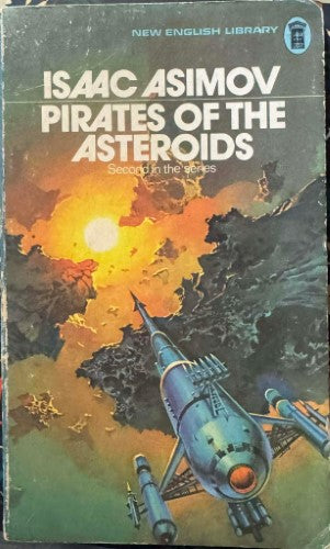 Isaac Asimov - Pirates Of The Asteroids