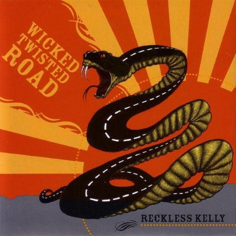 Reckless Kelly - Wicked Twisted Road (CD)