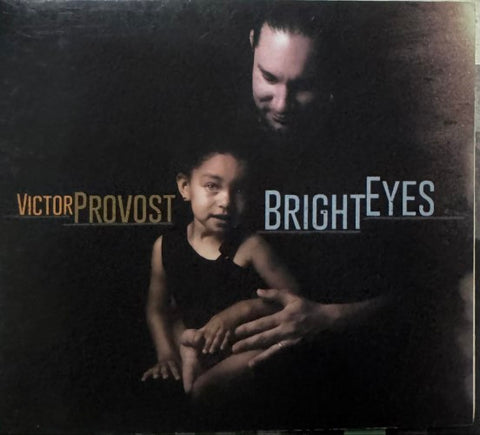 Victor Provost - Bright Eyes (CD)
