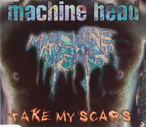 Machine Head - Take My Scars (CD)