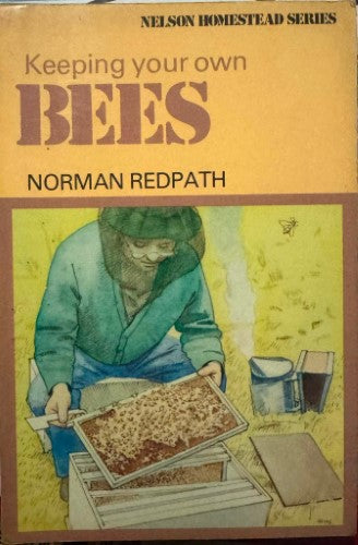 Norman Redpath - Keeping Your Own Bees