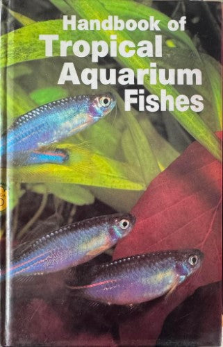 Herbert Axelrod / Leonard Schultz - Handbook Of Tropical Aquarium Fishes (Hardcover)