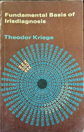 Theodore Kriege - Fundamental Basis Of Irisdiagnosis