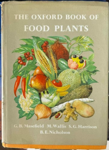G.B Masefield (& Others) - The Oxford Book Of Food Plants (Hardcover)