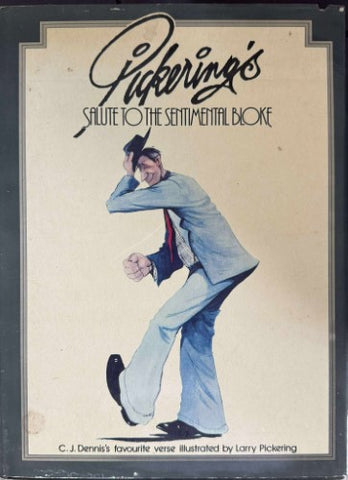 C.J. Dennis / Larry Pickering - Salute To The Sentimental Bloke (Hardcover)
