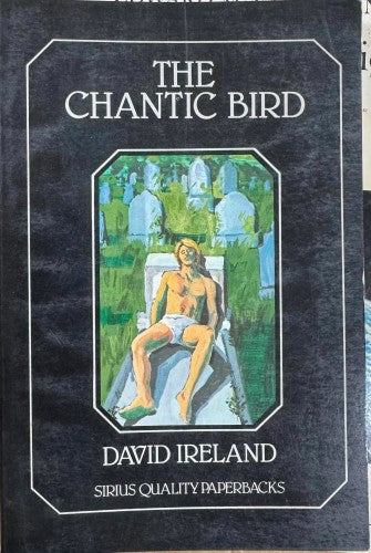 David Ireland - The Chantic Bird