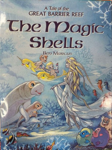 Ben Marcus - The Magic Shells (Hardcover)