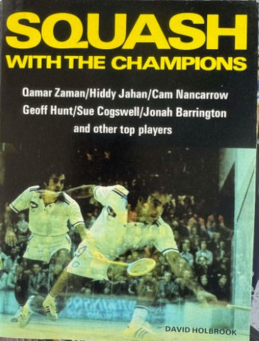 David Holbrook - Squash With The Champions