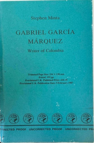 Stephen Minta - Gabriel Garcia Marquez - Writer Of Colombia