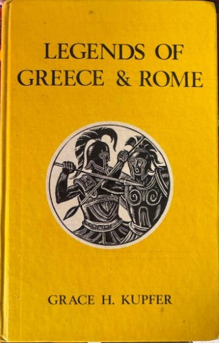 Grace Kupfer - Legends Of Greece & Rome (Hardcover)