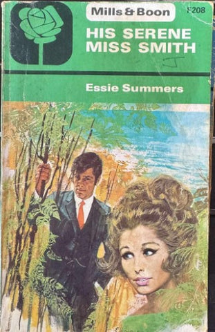 Essie Summers - Mills & Boon : His Serene Miss Smith