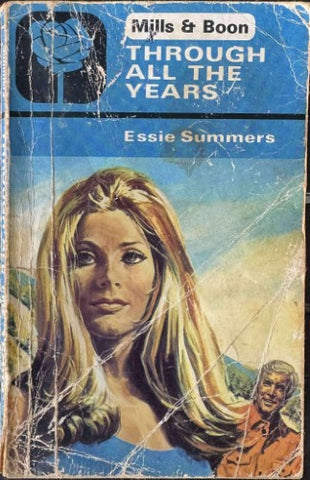 Essie Summers - Mills & Boon : Through All The Years