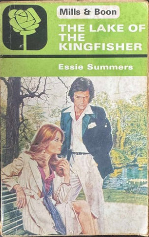 Essie Summers - Mills & Boon : The Lake Of The Kingfisher