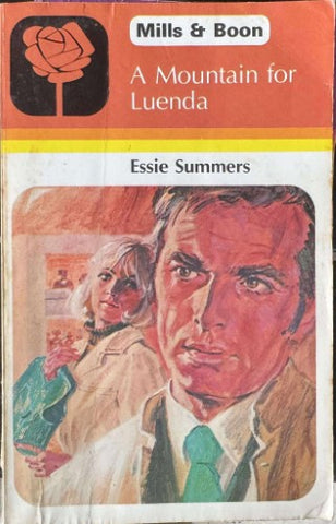 Essie Summers - Mills & Boon : A Mountain For Luenda