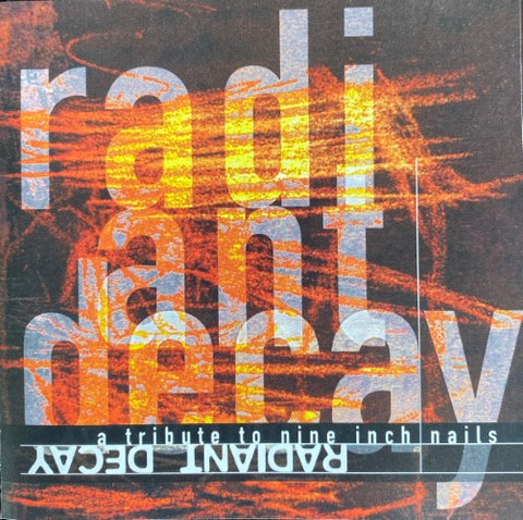 Compilation - Radiant Decay : A Tribute To Nine Inch Nails (CD)