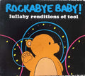 Michael Armstrong - Rockabye Baby : Lullaby Renditions Of Tool (CD)