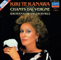 Kiri Te Kanawa - Chants D'Auvergne (Vol. 2) / Bachianas Brasileiras No. 5 (CD)
